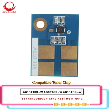 Совместимый чип тонер-картриджа 13K 6K 3K для SINDORICOH A610 A611 M611 M612