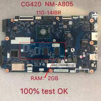 Материнская плата CG420 NM-A805 для ноутбука Lenovo 110-14IBR Материнская плата CPU N3160 2G RAM 100% тест в порядке